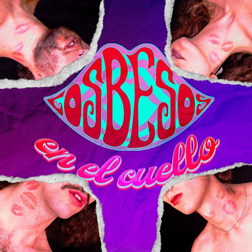 Los B.e.s.o.s. | En el cuello | Música | StyleFeelFree