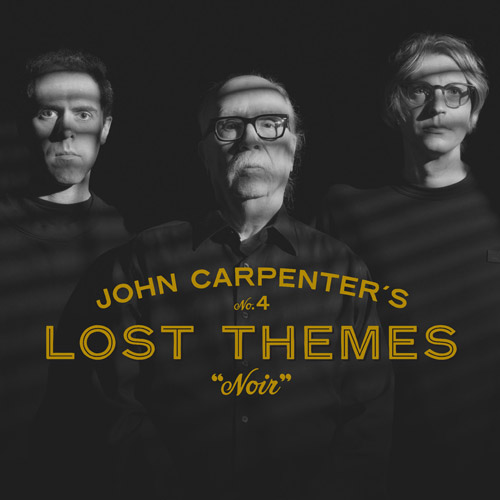 Carpenter | Lost Themes IV: Noir | StyleFeelFree. SFF magazine